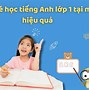 Chương Trình Dạy Học Tiếng Anh Lớp 1 Cho Bé