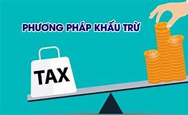 Công Thức Tính Thuế Giá Trị Gia Tăng Theo Phương Pháp Khấu Trừ