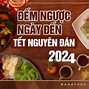 Tết Nguyên Đán 2024 Mấy Ngày Nữa