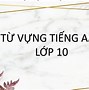 Từ Vựng Tiếng Anh Lớp 10 Unit 2